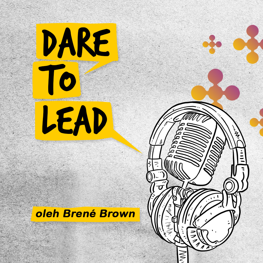 Dare to Lead oleh Brene Brown