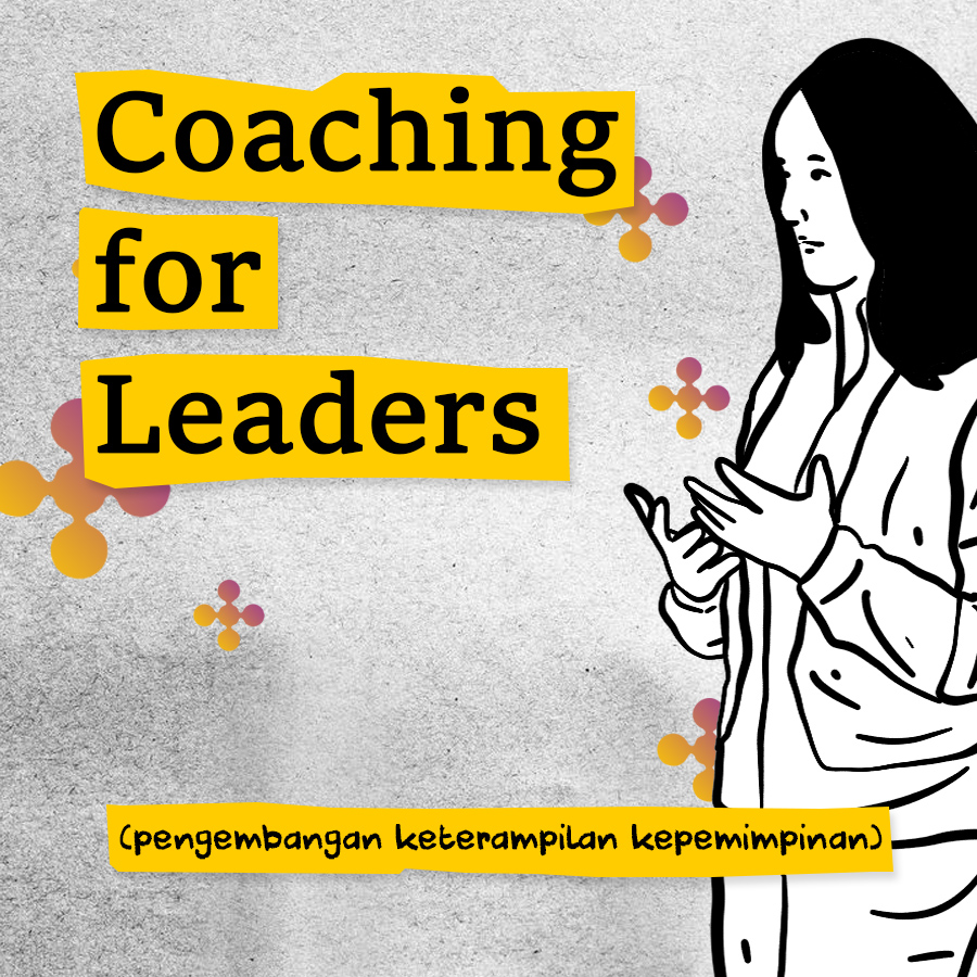 Coaching for Leaders (pengembangan keterampilan kepemimpinan)